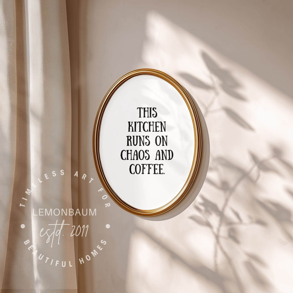 This Kitchen Runs On Chaos And Coffee | Funny Kitchen Quote Poster